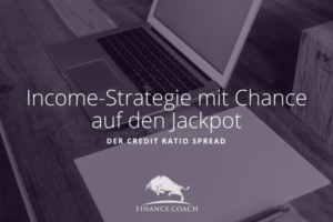 Income-Strategie mit Chance auf den Jackpot