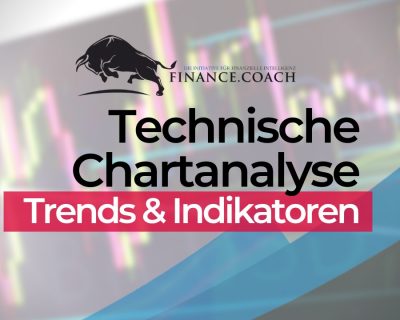 Technische Analyse – Chartanalyse: Trends & Indikatoren